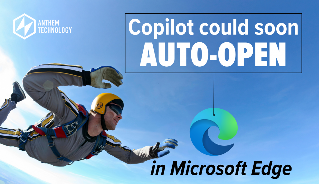 Microsoft Edge May Soon Auto-Launch Copilot